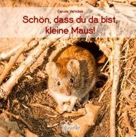 Carola Vahldiek - Schön, dass du da bist, kleine Maus!, Inbunden. Tillgänglighet: Lägg i varukorg