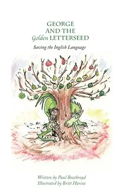 Paul Boothroyd - George and the Golden Letterseed, Häftad. Tillgänglighet: Lägg i varukorg
