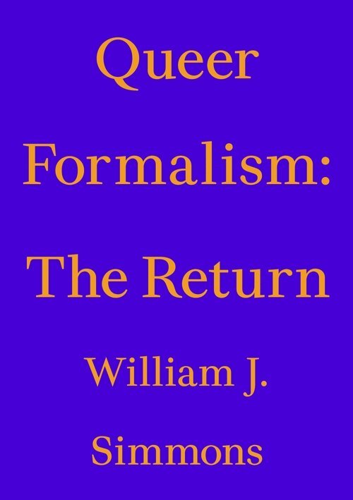 William J. Simmons - Queer Formalism: The Return, Häftad
