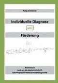 Individuelle Diagnose und F�rderung bei Rechtschreibschwierigkeiten