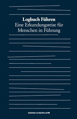 Anja Ebers - Logbuch Führen, Häftad