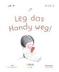 Leg das Handy weg!
