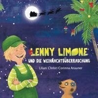 Lilian Christ - Lenny Limone und die Weihnachtsüberraschung, Inbunden