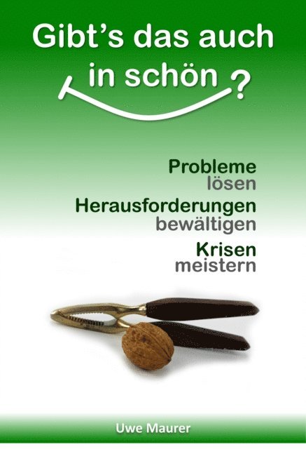 Uwe Maurer - Gibt's das auch in schön?, E-bok