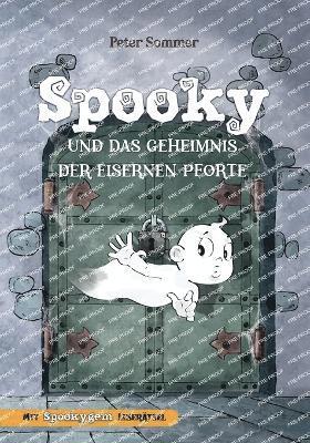 Peter Sommer, SweetArtRos Publishing - Sommer, P: Spooky und das Geheimnis der eisernen Pforte Band, Häftad