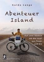 Guido Lange - Abenteuer Island, Inbunden