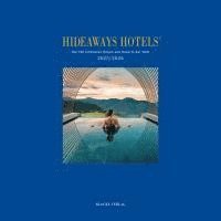 Anna-Lena Eswein, Bernd Teichgräber, Gabriele Isringhausen, Klocke Verlag GmbH - Hideaways Hotels Guide 2025/2026, Inbunden