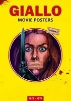 GIALLO MOVIE POSTERS Volume 3: 1972 - 1974