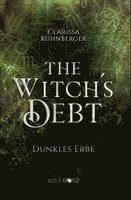 Clarissa Kühnberger - The Witch's Debt, Häftad