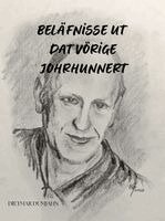 Beläfnisse ut dat vörige Johrhunnert, Häftad