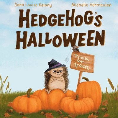 Sara Louise Kelany - Hedgehog's Halloween, Häftad. Tillgänglighet: Lägg i varukorg