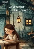 Carmen Schöll - Zwei Kinder - Ein Traum!, Inbunden
