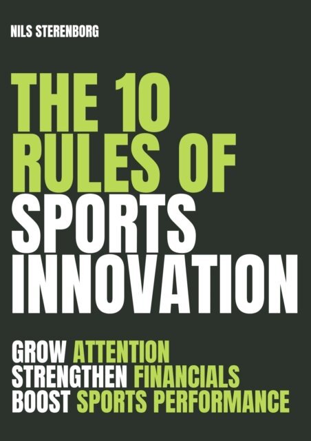 Nils Sterenborg, Nils Sterenborg - 10 Rules of Sports Innovation, E-bok