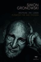 Simon Gronowski - Absprung ins Leben, Inbunden