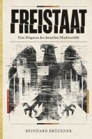 Reinhard Brückner - FREISTAAT, Häftad