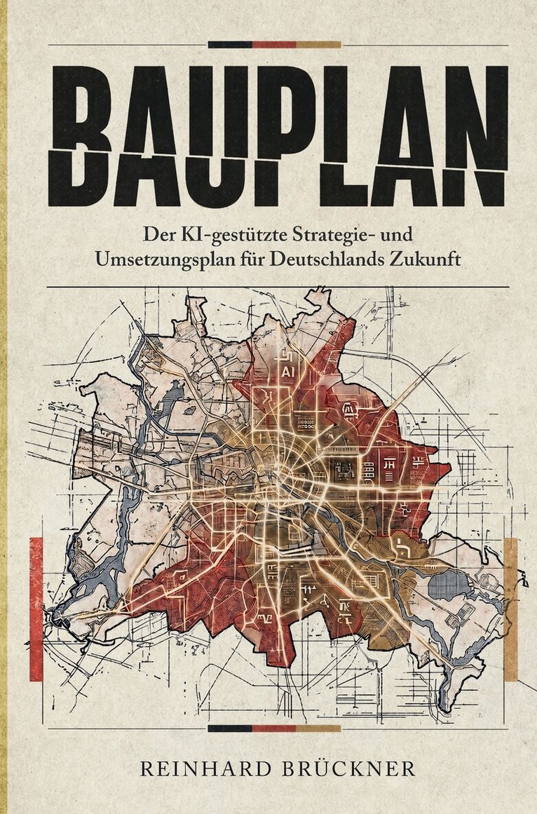 Reinhard Brückner - BAUPLAN, Häftad
