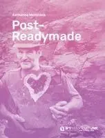 Katharina Weinstock - Post-Readymade, Häftad. Tillgänglighet: Lägg i varukorg