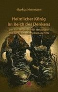 Heimlicher K�nig im Reich des Denkens