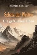 DER SCHATZ DER WELTEN