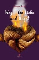 Vanessa Jeske - Weg- Von Liebe und Angst, Häftad