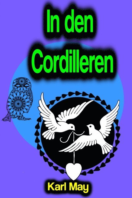 Karl May - In den Cordilleren, E-bok