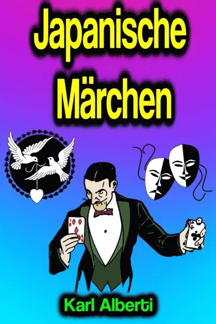 Karl Alberti - Japanische Märchen, E-bok. Tillgänglighet: Lägg i varukorg