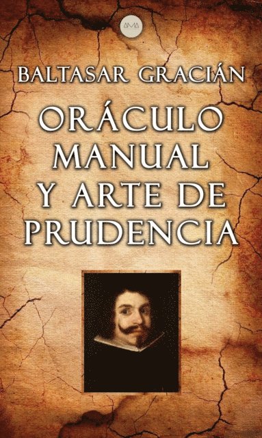 Baltasar Gracian - Oráculo Manual y Arte de Prudencia, E-bok