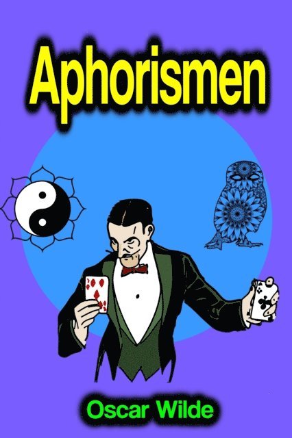 Oscar Wilde - Aphorismen, E-bok