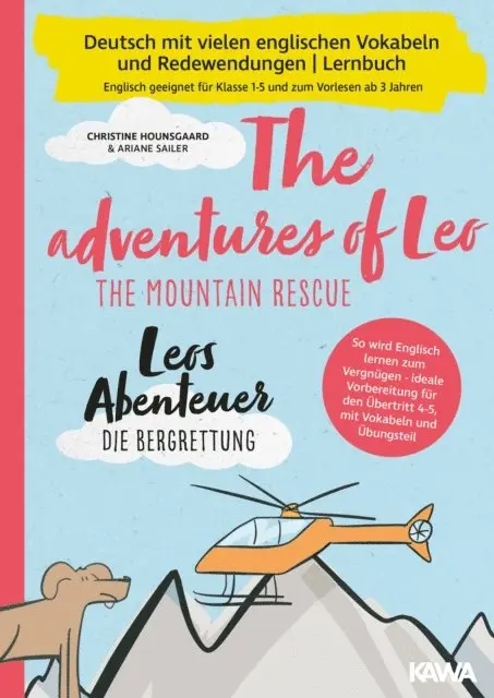 Christine Hounsgaard - Leos Abenteuer - die Bergrettung | The adventures of Leo - The mountain rescue, E-bok. Tillgänglighet: Lägg i varukorg
