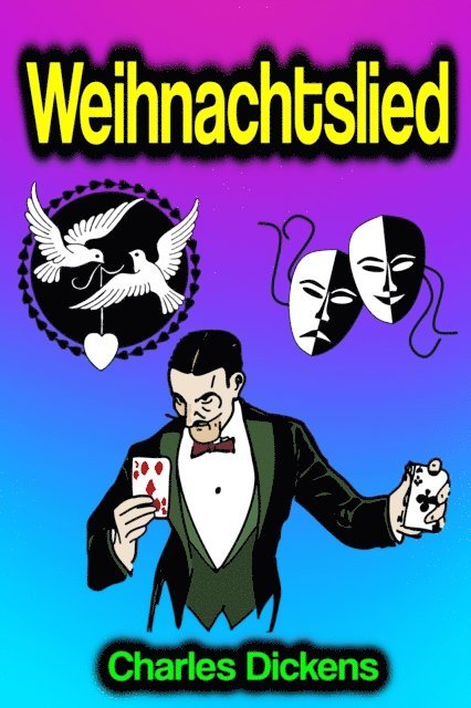Charles Dickens - Weihnachtslied, E-bok