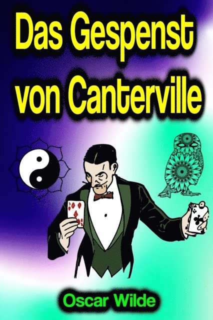 Oscar Wilde - Das Gespenst von Canterville, E-bok