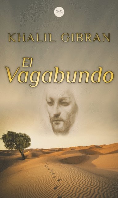 Khalil Gibran - El Vagabundo, E-bok