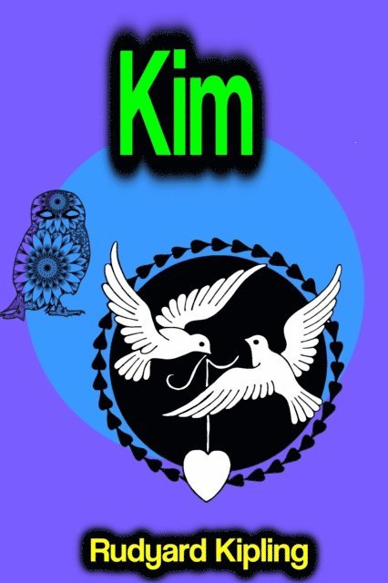 Rudyard Kipling - Kim, E-bok