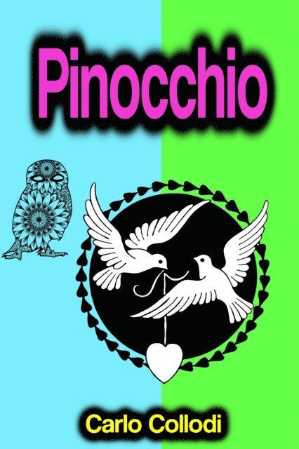 Carlo Collodi - Pinocchio, E-bok