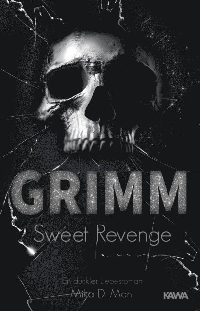 Mika D. Mon - Grimm - Sweet Revenge, E-bok