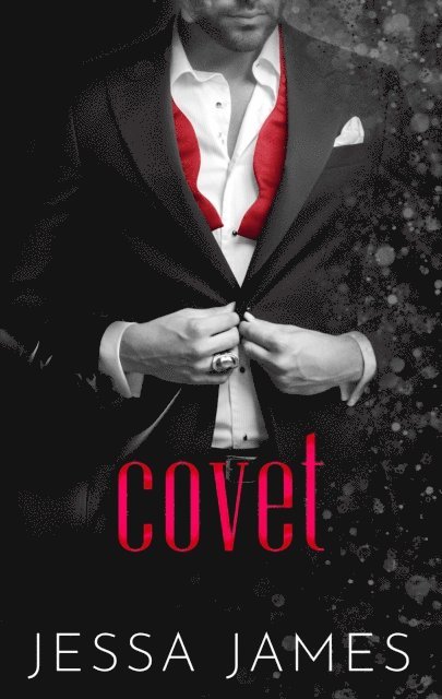 Jessa James - Covet, E-bok