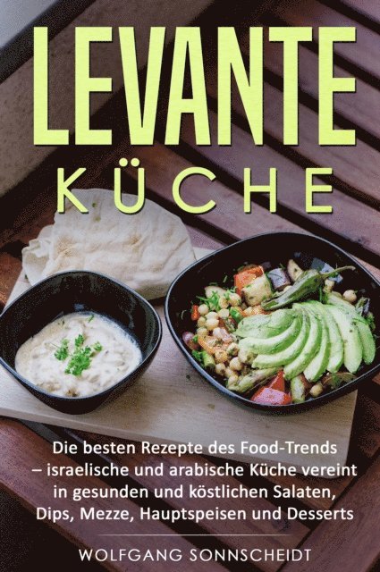 Wolfgang Sonnscheidt - Levante Küche, E-bok. Tillgänglighet: Lägg i varukorg