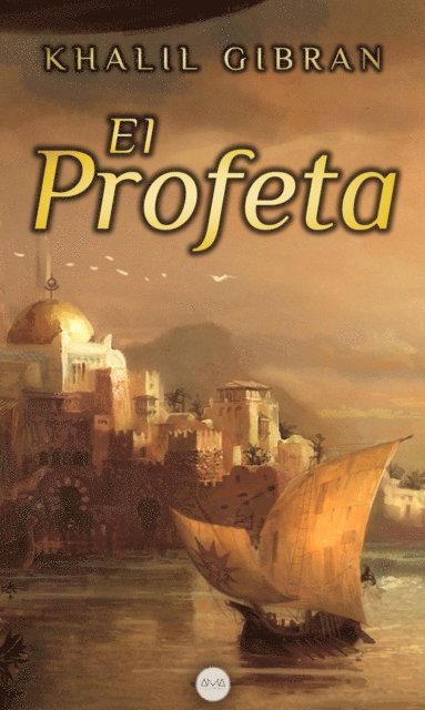 Khalil Gibran - El Profeta, E-bok