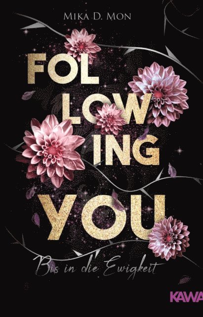 Mika D. Mon - Following You - Bis in die Ewigkeit, E-bok