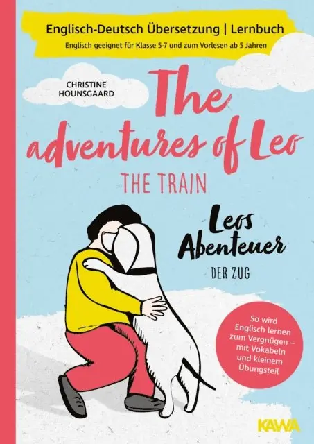 Christine Hounsgaard - Leos Abenteuer - der Zug | The adventures of Leo - the train | Englisch-Deutsch Übersetzung | Lernbuch |, E-bok. Tillgänglighet: Lägg i varukorg
