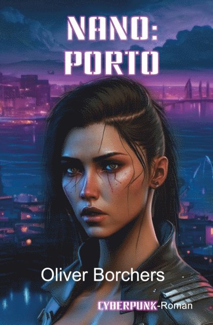 Oliver Borchers - Nano: Porto, E-bok