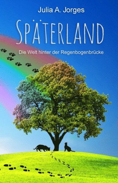 Julia A. Jorges - Späterland, E-bok