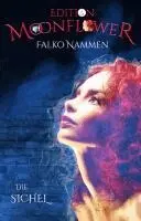 Falko Nammen - Die Sichel, Häftad. Tillgänglighet: Lägg i varukorg