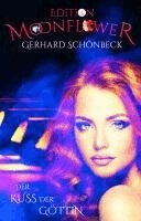 Gerhard Schönbeck - Der Kuss der Göttin, Häftad