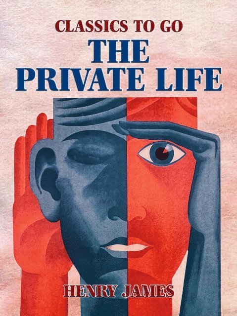 Henry James - Private Life, E-bok