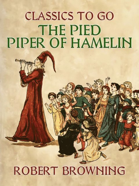Robert Browning - Pied Piper of Hamelin, E-bok