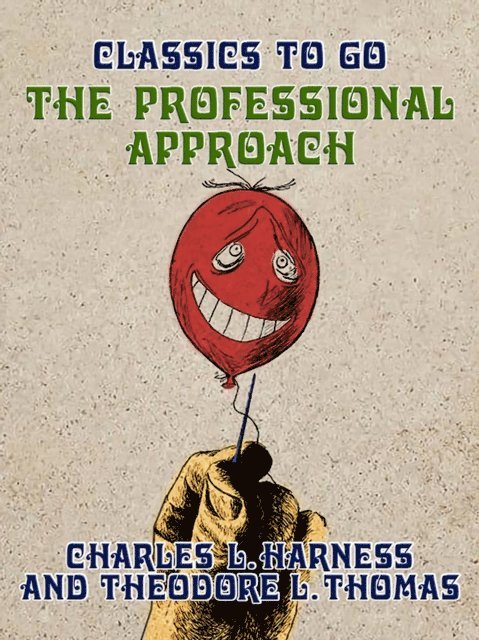 Charles L. Harness - Professional Approach, E-bok