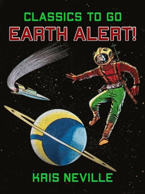 Kris Neville - Earth Alert!, E-bok