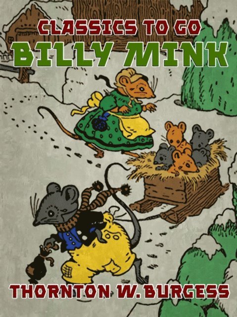 Thornton W. Burgess - Billy Mink, E-bok