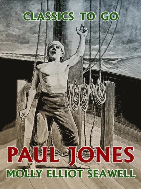 Molly Elliot Seawell - Paul Jones, E-bok